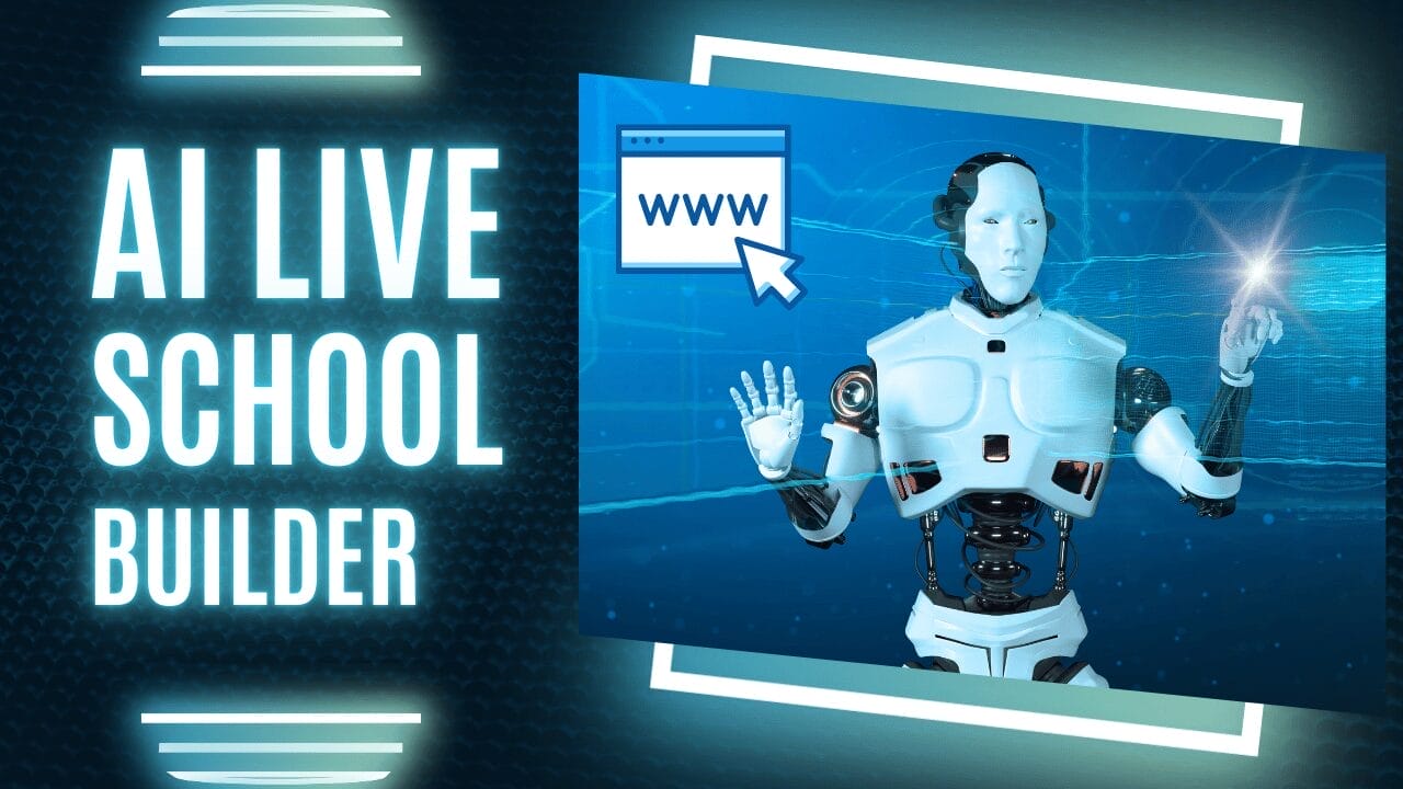AI Live School Builder Review in 2025