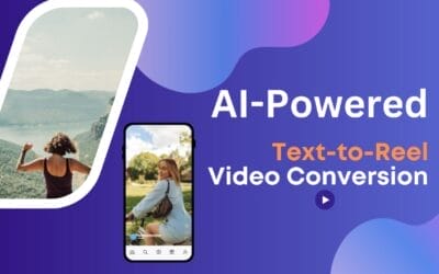 AI-Powered Text-to-Reel Video Conversion: The Future of Content Creation.