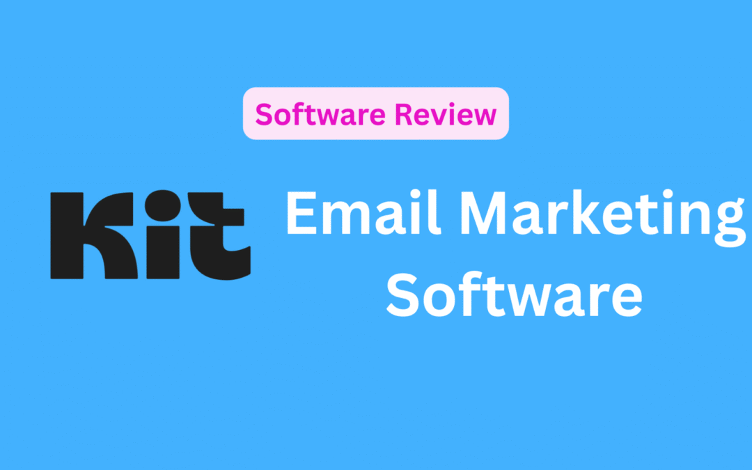 Kit email marketing: Best Email Marketing Tool for Business Owners.