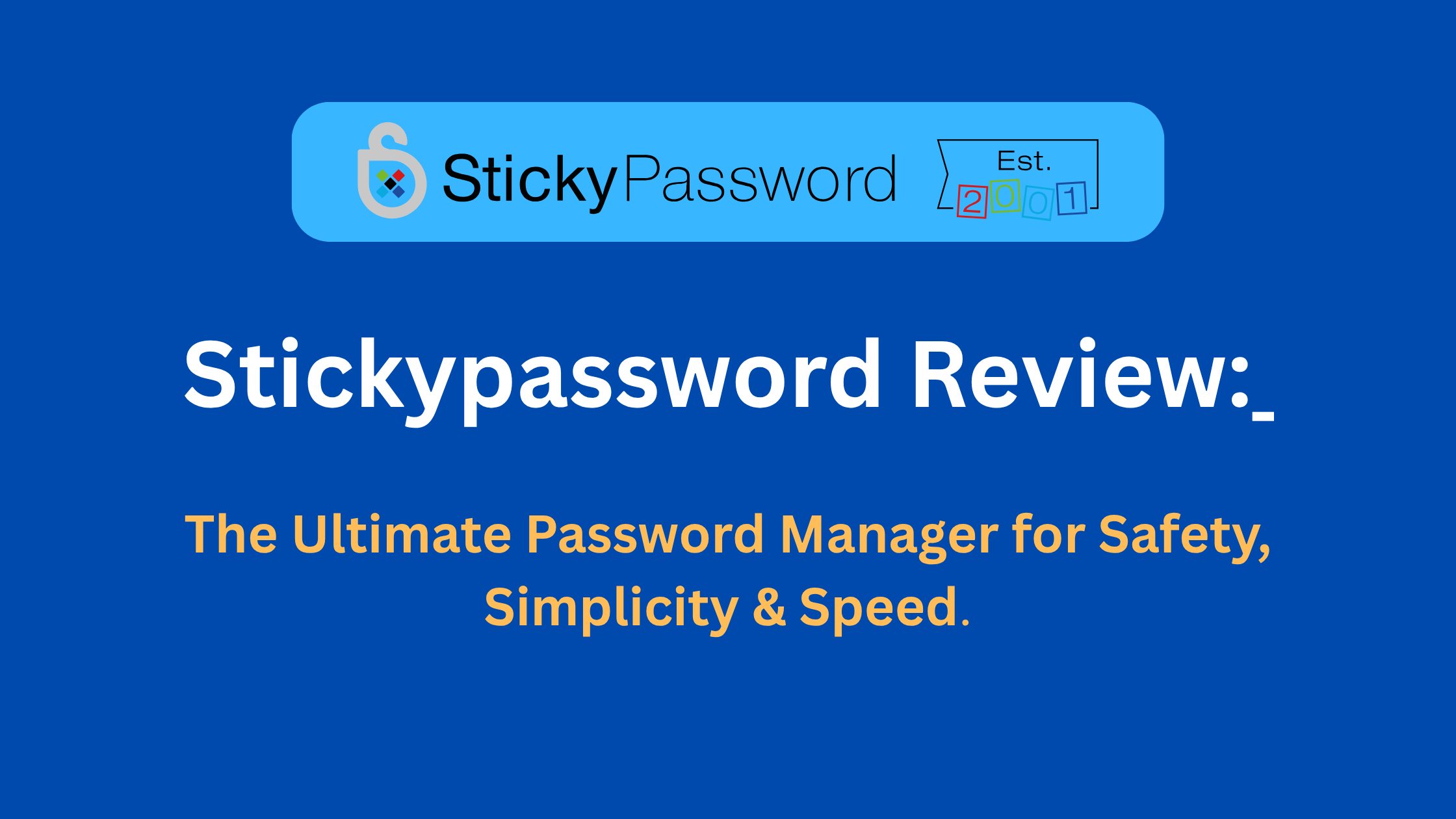 Stickypassword Review